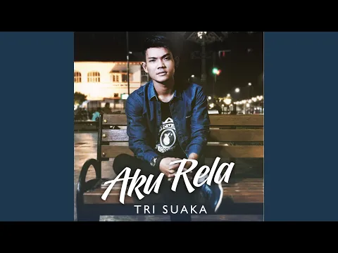 Download MP3 Aku Rela