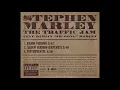 Stephen Marley ~ Traffic Jam ft Damian Marley