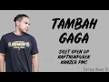 Download Lagu TAMBAH GAGA - SILET OPEN UP ft. KapthenpureK \u0026 Kanzer PMC (Lirik Lagu) ~ Ade nona tambah gaga