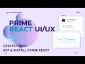 PrimeReact Tutorial Build Stunning UIs with React PrimeReact Components