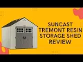Suncast Tremont Resin Storage Shed BMS8100 Review