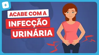Como identificar os sintomas e curar a INFECÇÃO URINÁRIA rapidamente