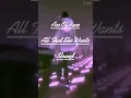 Lagu Ace Of Bace | All that she wants | Slowed Verb (THİS BLOWED UP-)