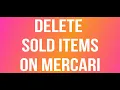 How To Delete Sold Items on Mercari