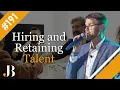Hiring and Retaining Talent - Belk on Business