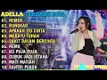 Download Lagu OM ADELLA TERBARU 2024 🎵 NEMEN - RUNGKAD - APAKAH ITU CINTA - MERAYU TUHAN - SAKIT DALAM BERCINTA.