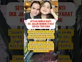 Download Lagu Syarat Dul Jaelani dan Tissa Biani #shorts