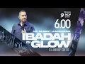 Ibadah Di GLOW 1  | 06.00 WIB | Minggu, 9 November 2025