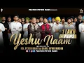 Download Lagu YESHU NAAM - FULL VIDEO | PASTOR PETER HANS | SAHIIL AYUB MASIH | ASHISH TALIB | NEW MASIH SONG 2025