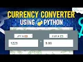 How to Create Currency Converter App using Python GUI