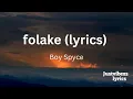 Boy Spyce - Folake (lyrics)