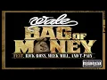 Lagu Bag Of Money (feat. Rick Ross, Meek Mill \u0026 T-Pain)