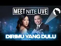 Lagu [FULL] DIRIMU YANG DULU | MEET NITE LIVE