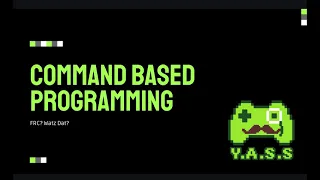 What is Command Based Programming 2025