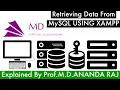 Retrieving data from MySQL table using XAMPP EASY tutorial Self Learning PHP and MySQL By PROF MD