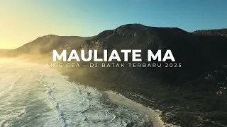 mauliate ma anis gea dj batak terbaru 2025