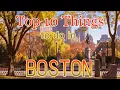 Top 10 Things to See and Do in Boston