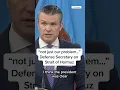 Not our problem Defense Secretary on Strait of Hormuz