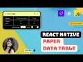 Exploring React Native Paper Data Tables Structured Data Display React Native Paper Series