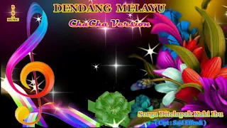 Download Dendang Melayu. Sorga Ditelapak Kaki Ibu (Cover - ChaCha Version) MP3