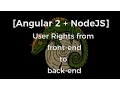 Angular2 NodeJS User rights from front-end to back-end