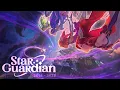 Download Lagu Star Guardian OST Full Compilation (2016-2022)