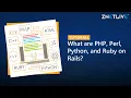 What are PHP Perl Python and Ruby on Rails