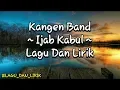 Download Lagu Kangen Band - Ijab Kabul lirik