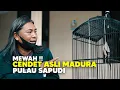 Download Lagu MEWAH !!  , CENDET IDAMAN ASLI PULAU SAPUDI MADURA