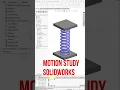 Spring Motion Study in SolidWorks
