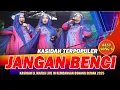Lagu JANGAN BENCI KAU AKAN MERASA KEPANASAN - KASIDAH TERPOPULER EL WAFDA LIVE IN KEMBANGAN BONANG 2025