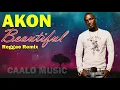 Download Lagu Akon - Beautiful Reggae Remix 2021 | Akon Best Songs | Akon Beautiful Remix