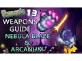 Terraria 1 3 Weapons Guide NEBULA BLAZE ARCANUM