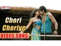 Download Lagu Chori Choriye Video Song - Lovely Video Songs - Aadhi, Shanvi || Anoop Rubens