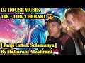 Download Lagu Janji Untuk Selamanya ‼️ Dj House Musik Tik Tok Terbaru 😎 Musik Edm Full Bass By AL'zahrani Maharani