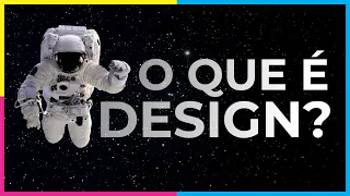 O QUE É DESIGN? A MELHOR DEFINIÇÃO DE TODAS!