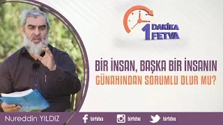Bir insan, başka bir insanın günahından sorumlu olur mu?