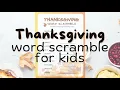 Thanksgiving Word Scramble for Kids