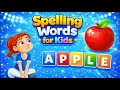 Learn How to Spell 3 4 5 Letter Words Spelling Words for Kids Learn Spelling Words