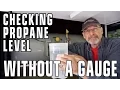 How to Check Propane Tank Level Without a Gauge Super Simple