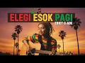Lagu 🎶 Elegi Esok Pagi (Ebiet G Ade) Cover Reggae, Bikin Adem Hati! ❤️