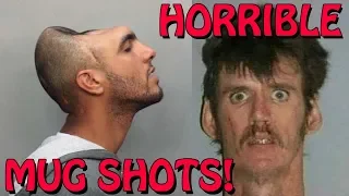 Horrible Mug Shots