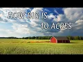 How Big Is 10 Acres Of Land