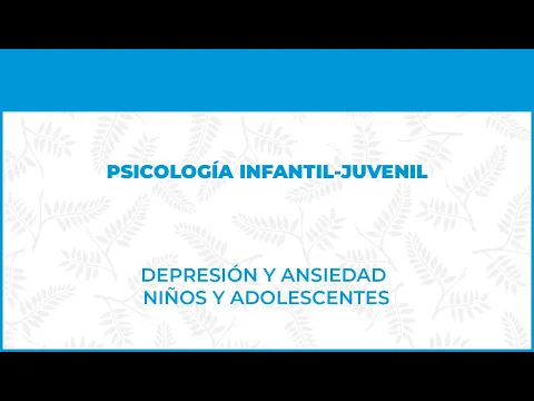 Depresión, Ansiedad Niños y Adolescentes - FisioClinics Psicología - Bilbao, Bilbo Psicología