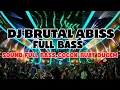 Lagu DJ BRUTAL FULL BASS || PALING COCOK BUAT DUGEM 🎉