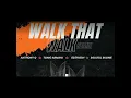 Walk That Walk Remix (featuring) @803Fresh1 @iamtonioarmani @soulfuud 