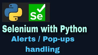 Selenium with Python Tutorial - 28 Alerts Popups handling