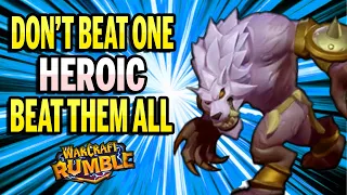 How to Beat EVERY Heroic with ONE Deck and ANY Leader | Warcraft Rumble