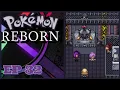 Pokemon Reborn EP19 - Part 32 Running the Glasswork Gauntlet