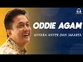 Download Lagu Oddie Agam - Antara Anyer dan Jakarta (Music Video)
